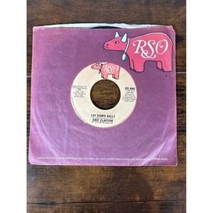 Eric Clapton Lay Down Sally Next Time You See Her 7 Vinyl 45 RPM RSO RS 886 1977